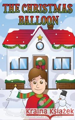 The Christmas Balloon Christopher Lambert 9781087937595 Chris Lambert - książka