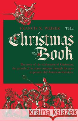 The Christmas Book Francis X Weiser, Robert Frankenberg 9781640510548 St. Augustine Academy Press - książka