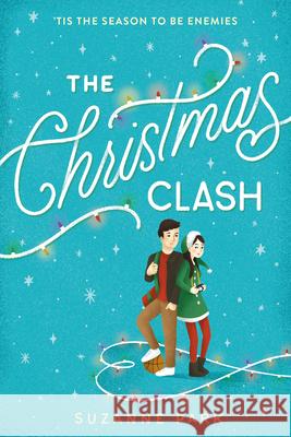 The Christmas Clash Suzanne Park 9781728248011 Sourcebooks Fire - książka