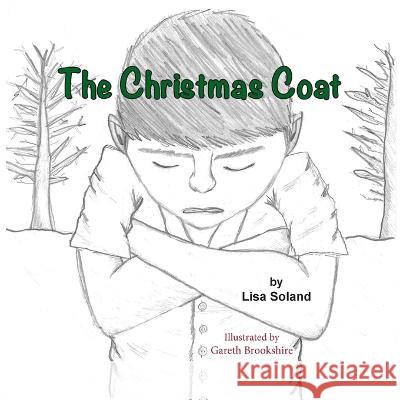 The Christmas Coat Lisa Soland 9781956218244 Climbing Angel Publishing - książka