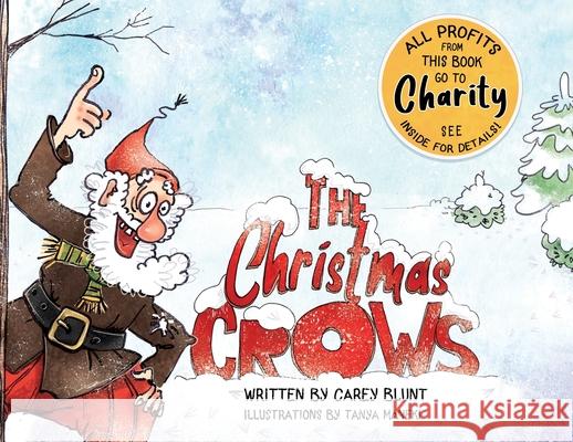 The Christmas Crows Carey Blunt Tanya Maneki 9781838211400 Blunt Industries - książka