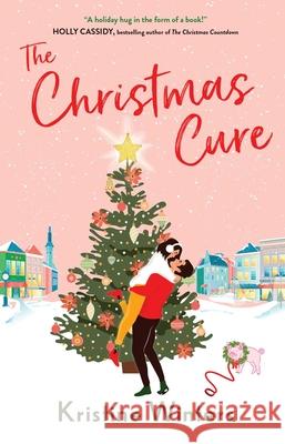 The Christmas Cure Kristine Winters 9781668069592 Simon & Schuster - książka