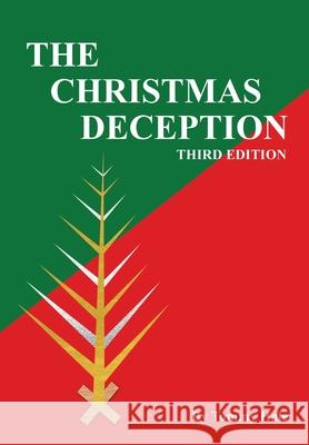 The Christmas Deception Third Edition Tommy Hale 9781662832581 Xulon Press - książka