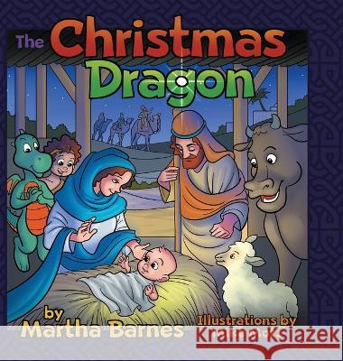 The Christmas Dragon Martha Barnes   9781088145692 IngramSpark - książka