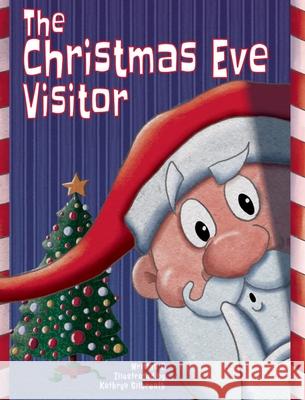 The Christmas Eve Visitor Kathryn L. Gilbreath 9781737132219 Kathryn Gilbreath - książka