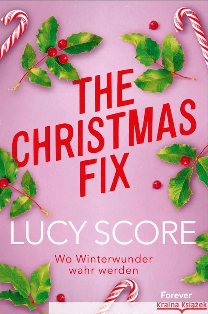 The Christmas Fix Score, Lucy 9783958188181 Forever - książka