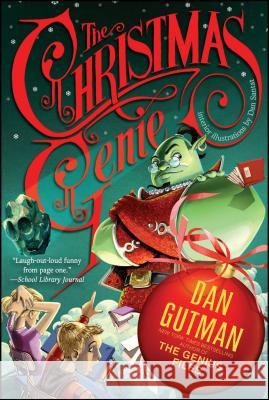 The Christmas Genie Dan Gutman Dan Santat 9781416990024 Simon & Schuster Children's Publishing - książka