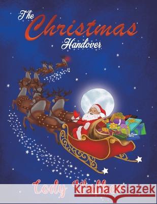 The Christmas Handover Cody Walker 9781398403260 Austin Macauley Publishers - książka