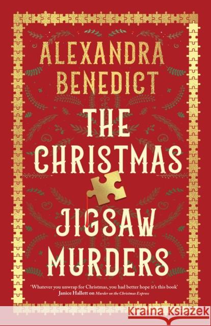 The Christmas Jigsaw Murders: The new deliciously dark Christmas cracker from the bestselling author of Murder on the Christmas Express Alexandra Benedict 9781398525375 Simon & Schuster Ltd - książka