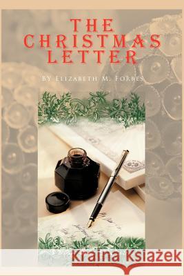 The Christmas Letter Forbes, Elizabeth M. 9781463417475 Authorhouse - książka