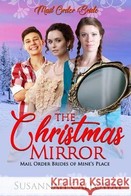 The Christmas Mirror Susannah Calloway 9798365310827 Independently Published - książka
