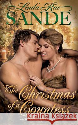 The Christmas of a Countess Linda Rae Sande 9781946271075 Twisted Teacup Publishing - książka