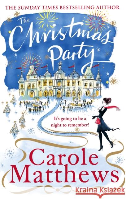 The Christmas Party: The festive, feel-good rom-com from the Sunday Times bestseller Carole Matthews 9780751552164 Little, Brown Book Group - książka