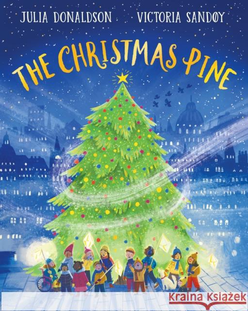 The Christmas Pine Julia Donaldson 9780702318009 Scholastic - książka