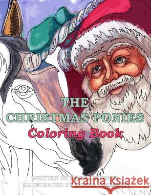 The Christmas Ponies Coloring Book Roger Turner Donna Clement 9781539503057 Createspace Independent Publishing Platform - książka