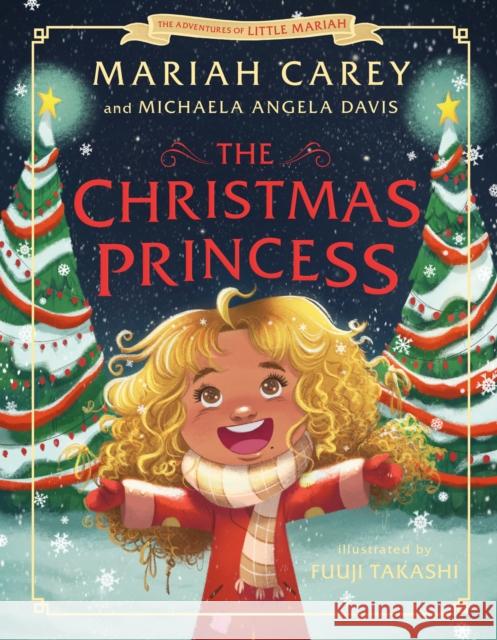 The Christmas Princess Carey, Mariah 9781250837110 Henry Holt & Company Inc - książka