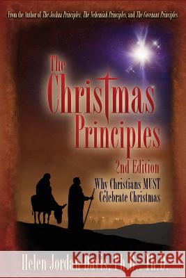 The Christmas Principles 2nd Edition Helen Jordan Davis 9780984841035 Principle Books Publishers - książka