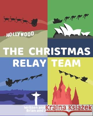 The Christmas Relay Team Annie Sickles Brian Sickles 9781731196477 Independently Published - książka