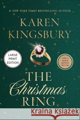 The Christmas Ring Karen Kingsbury 9781404122130 Thomas Nelson - książka