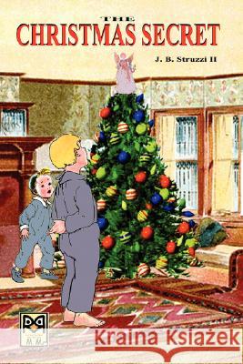 The Christmas Secret Jim Struzz 9780980067590 Mirror Publishing - książka