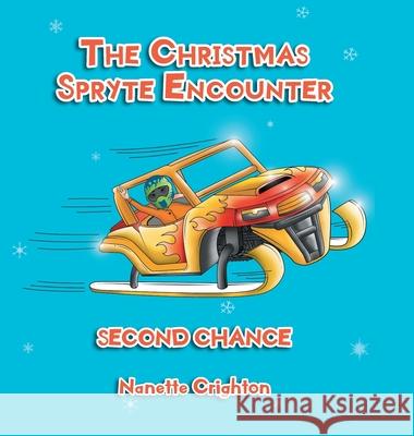 The Christmas Spryte Encounter: Second Chance Nanette Crighton 9781733281775 Nanette Crighton - książka