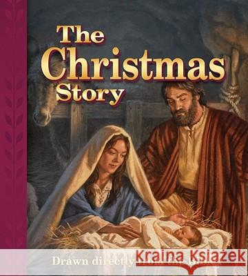 The Christmas Story: Drawn Directly from the Bible Edward A. Engelbrecht Gail E. Pawlitz 9780758619082 Concordia Publishing House - książka