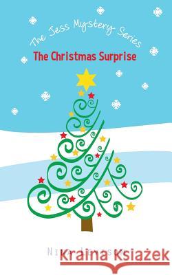 The Christmas Surprise Nina Levison Sarah Levison 9781494340810 Createspace - książka