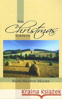 The Christmas Surprise Ruth Nulton Moore Allan Eitzen 9781556354182 Wipf & Stock Publishers - książka