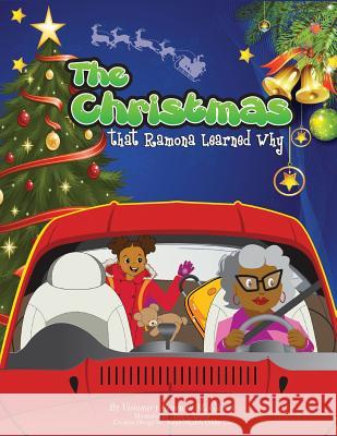 The Christmas That Ramona Learned Why Ramona M. Gaines 9781986534673 Createspace Independent Publishing Platform - książka