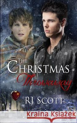 The Christmas Throwaway Rj Scott 9781482731422 Createspace Independent Publishing Platform - książka