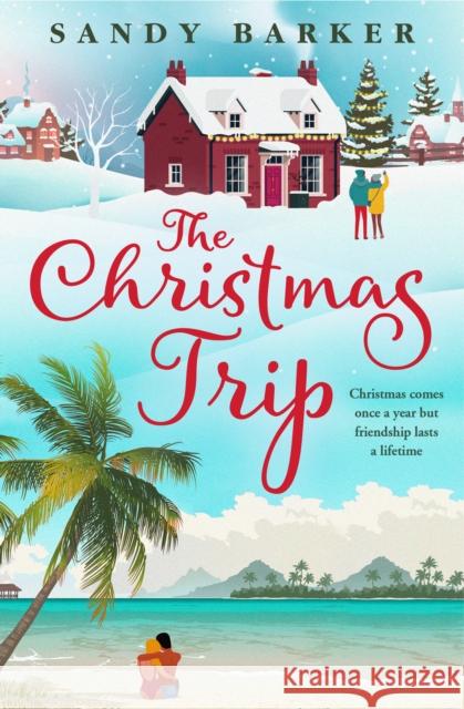 The Christmas Trip Sandy Barker 9780008552800 HarperCollins Publishers - książka