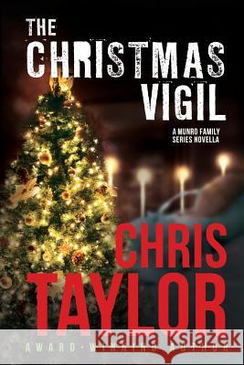 The Christmas Vigil Chris Taylor 9781925119176 Lct Productions Pty Limited - książka