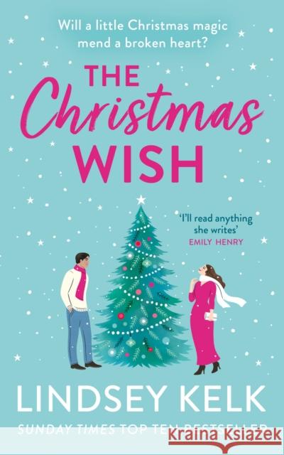 The Christmas Wish Lindsey Kelk 9780008407827 HarperCollins Publishers - książka