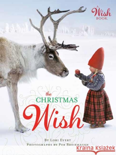 The Christmas Wish Lori Evert Per Breiehagen 9780593564219 Random House Books for Young Readers - książka