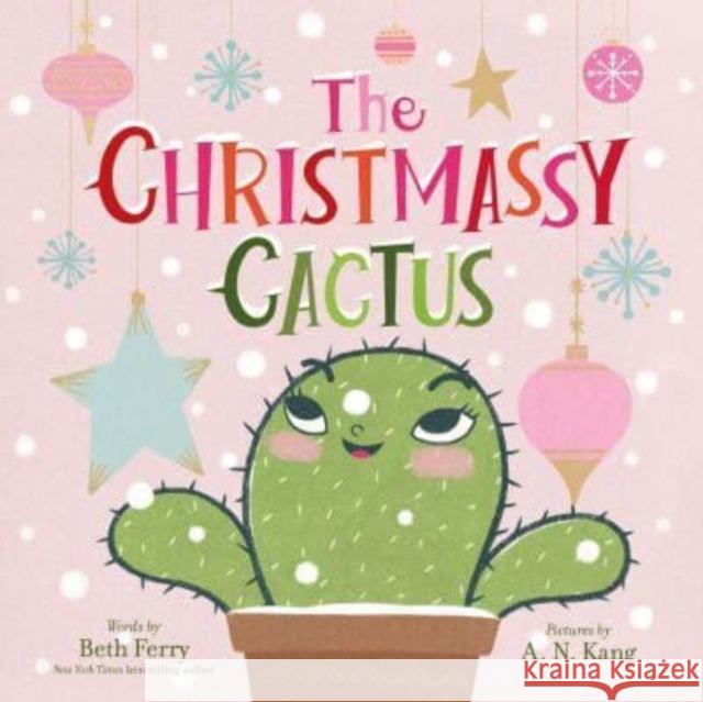 The Christmassy Cactus Ferry, Beth 9780063039643 HarperCollins - książka