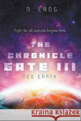 The Chronicle Gate Neo Earth N Lang   9798215678732 Lightning Lang - książka