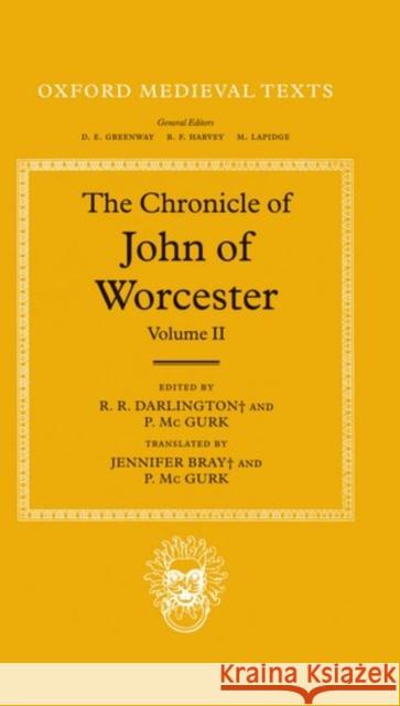 The Chronicle of John of Worcester: Volume II: The Annals from 450 to 1066  9780198222613 OXFORD UNIVERSITY PRESS - książka