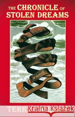 The Chronicle of Stolen Dreams Terry Tarnoff 9780988858541 Avian Press - książka