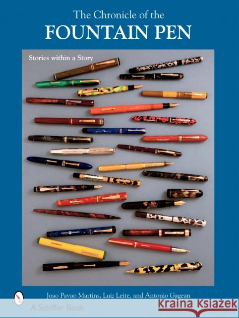 The Chronicle of the Fountain Pen: Stories Within a Story Martins, João P. 9780764326165 Schiffer Publishing - książka
