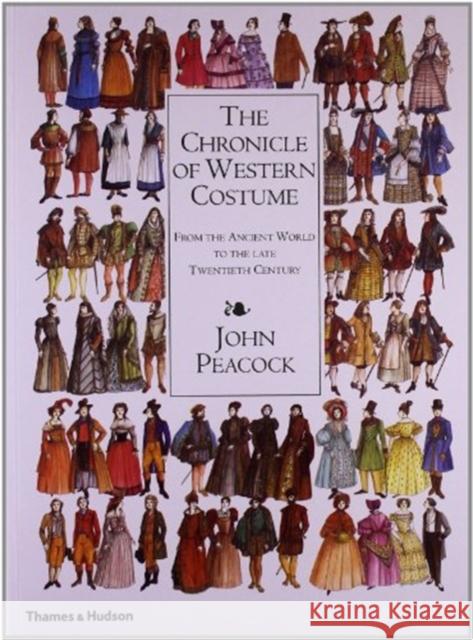 The Chronicle of Western Costume: From the Ancient World to the Late Twentieth Century John Peacock 9780500284476 Thames & Hudson - książka