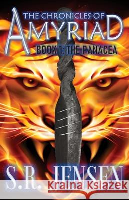 The Chronicles of Amyriad: Book 1: the Panacea Scott R. Jensen 9781735519906 Amyriad Adventures, LLC - książka