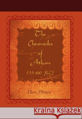 The Chronicles of Athan: Soldier and Brigand - Book One Thos Pinney 9781434323392 Authorhouse - książka