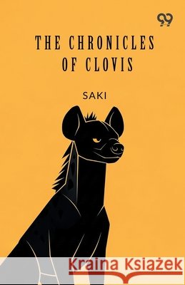 The Chronicles Of Clovis Saki 9789376394487 Double 9 Books - książka