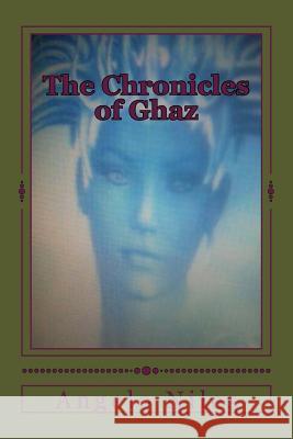 The Chronicles of Ghaz: The Coral Saga: Volume One Angelo Niles MS Sakina Nura Zaky MR Mustafa Rafiq Saddiq 9781522739937 Createspace Independent Publishing Platform - książka