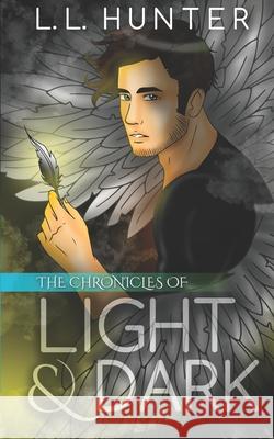 The Chronicles of Light and Dark L. L. Hunter Rogena Mitchell Jones Regina Wamba 9781519544049 Createspace Independent Publishing Platform - książka