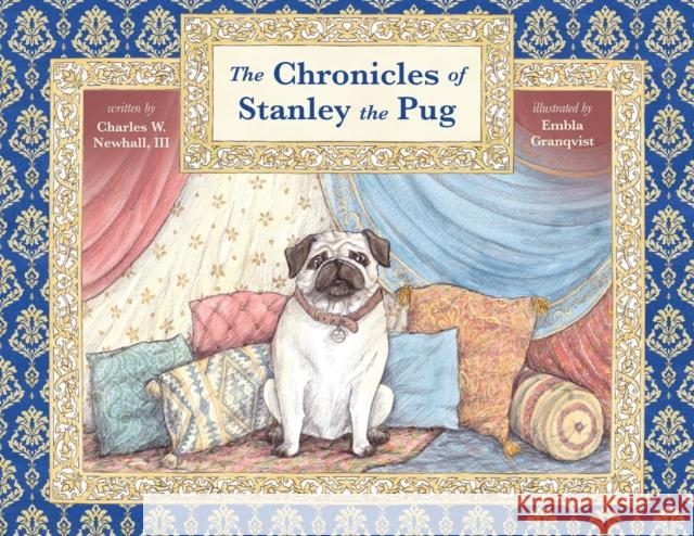 The Chronicles of Stanley the Pug Charles, III Newhall 9781646636228 Koehler Books - książka