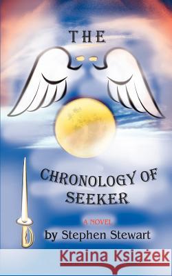 The Chronology of Seeker: The Sunrise Years Stewart, Stephen Patrick 9780595412501 iUniverse - książka