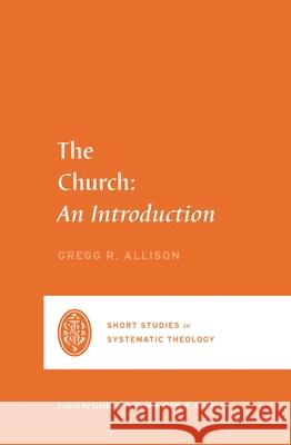 The Church Gregg R. Allison 9781433562464 Crossway Books - książka