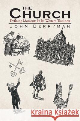 The Church John Berryman 9781453574638 Xlibris Corporation - książka