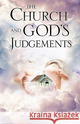 The Church and God's Judgements Dewey Brewer 9781609573812 Xulon Press - książka